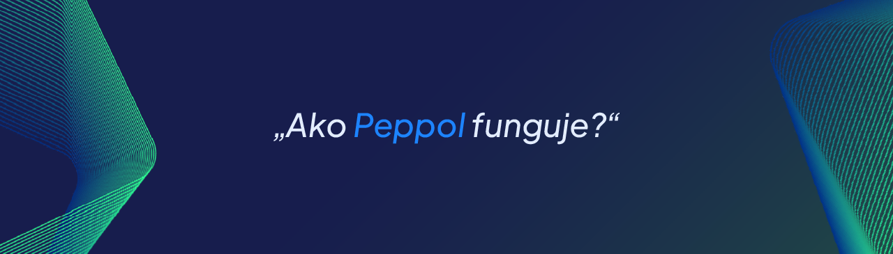 Akú úlohu zohrávajú digitálni poštári v sieti Peppol